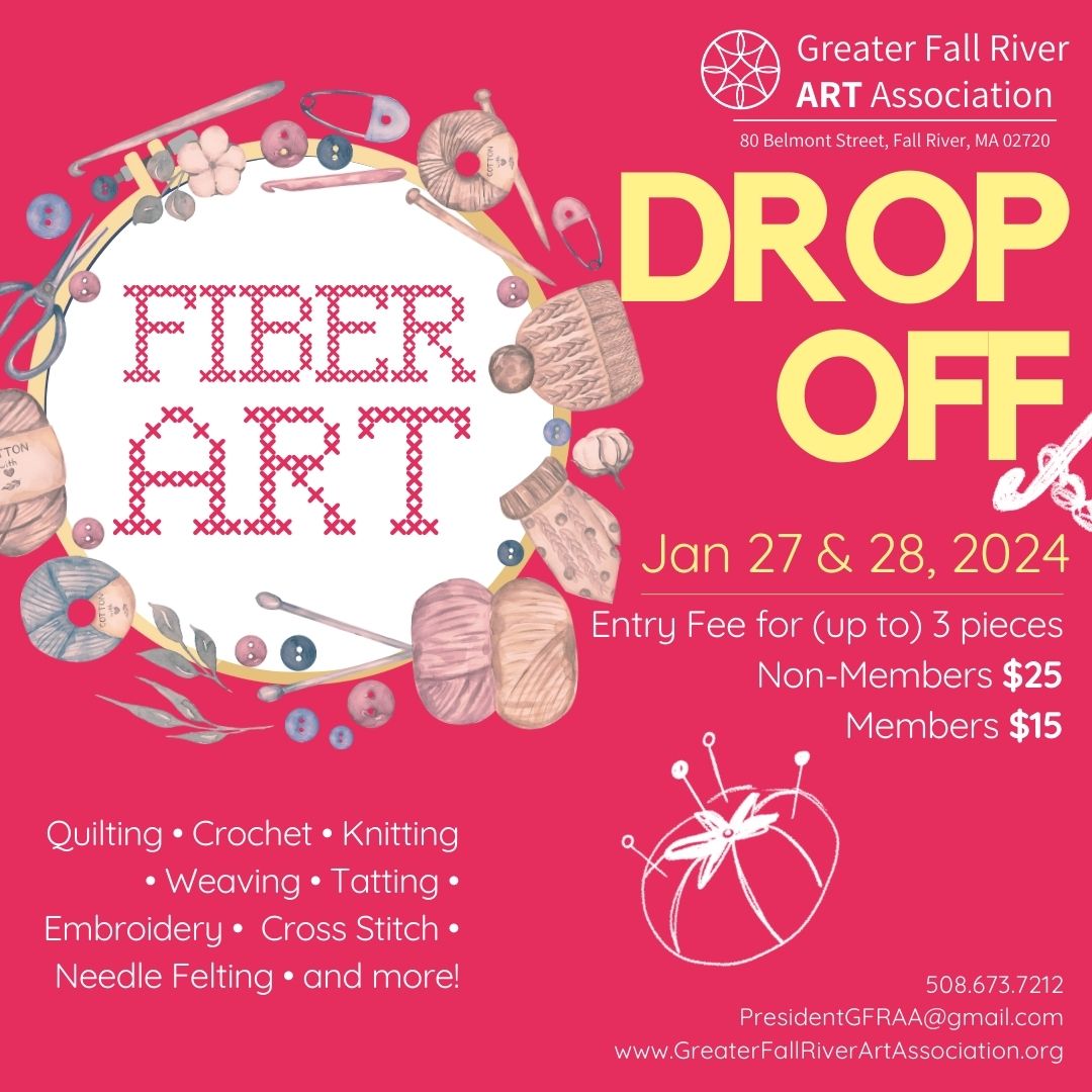 Drop off dates for Fiber Art submissions is Jan 27 & 28